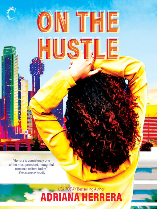 Title details for On the Hustle by Adriana Herrera - Wait list